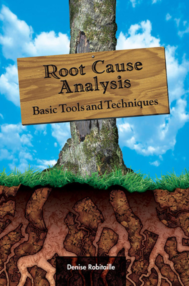 root cause analysis book